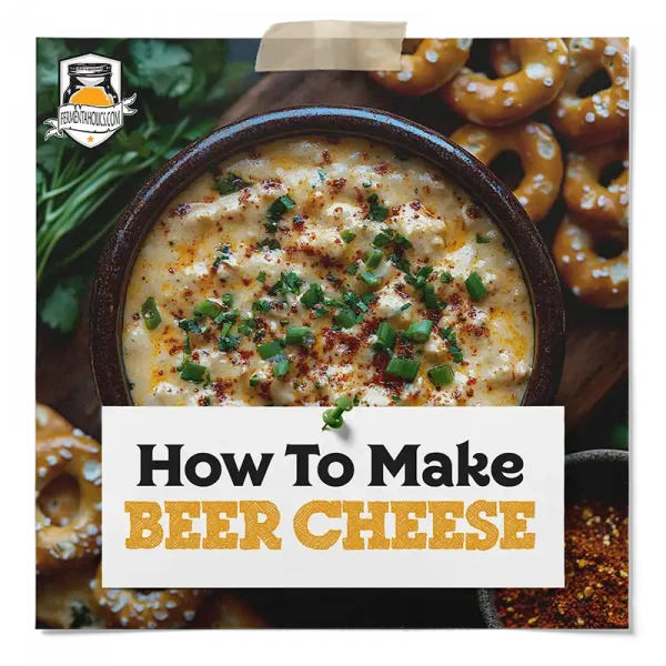 How To Make Beer Cheese