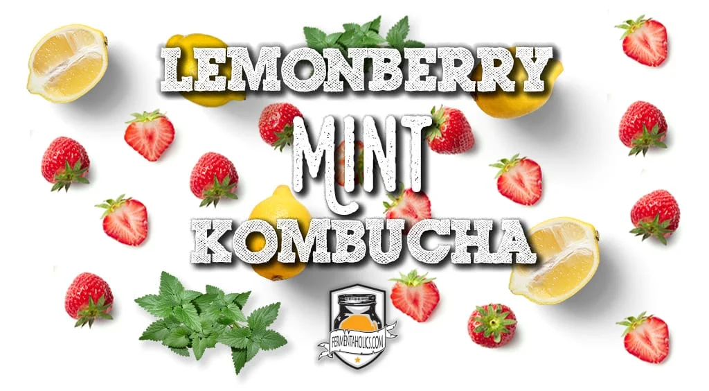 Lemonberry Mint Kombucha Recipe