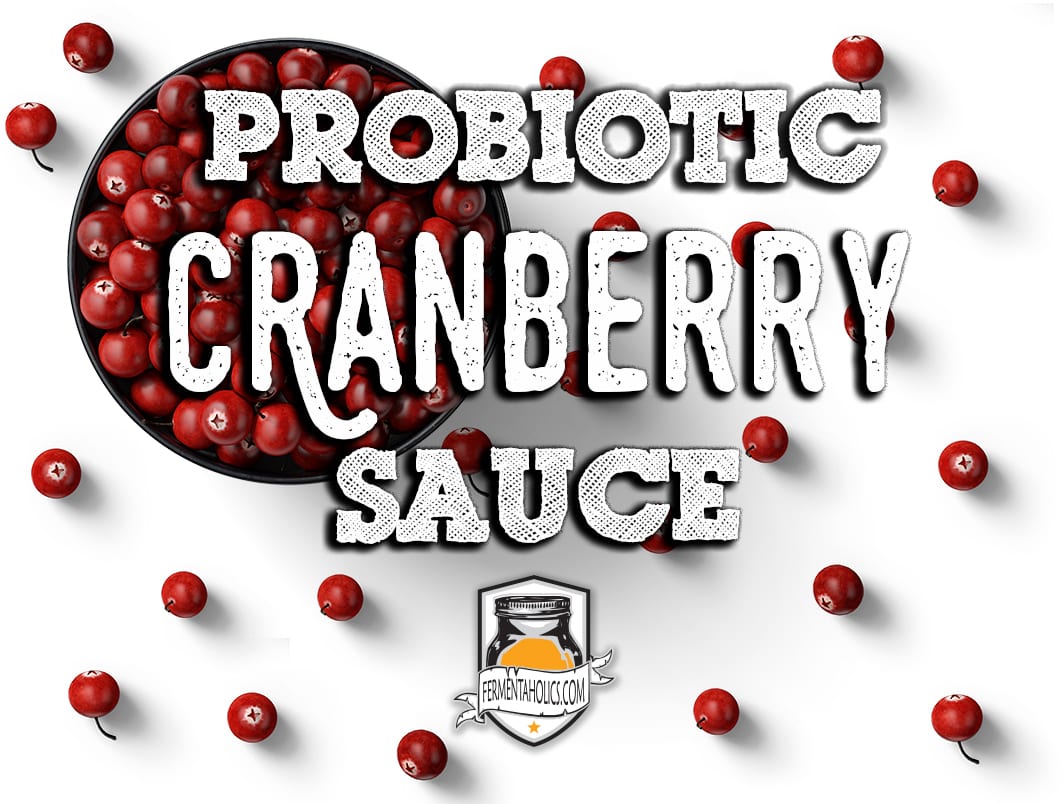 Probiotic Cranberry Sauce Recipe
