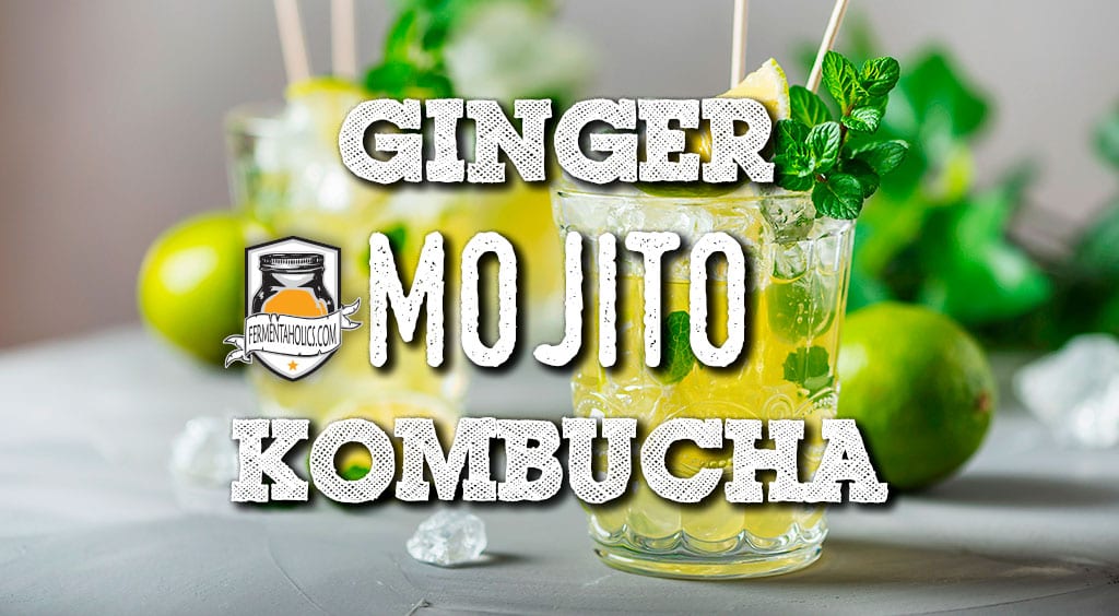 Ginger mojito kombucha