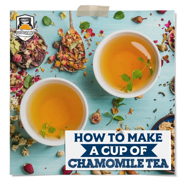 How To Make Chamomile Tea