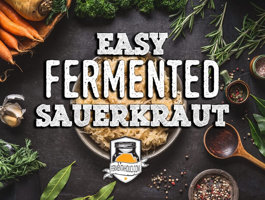 Easy Fermented Sauerkraut Recipe