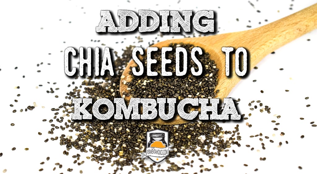 chia seed and kombucha