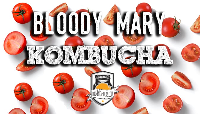 bloody mary kombucha