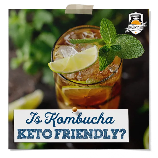 Is Kombucha Keto Friendly