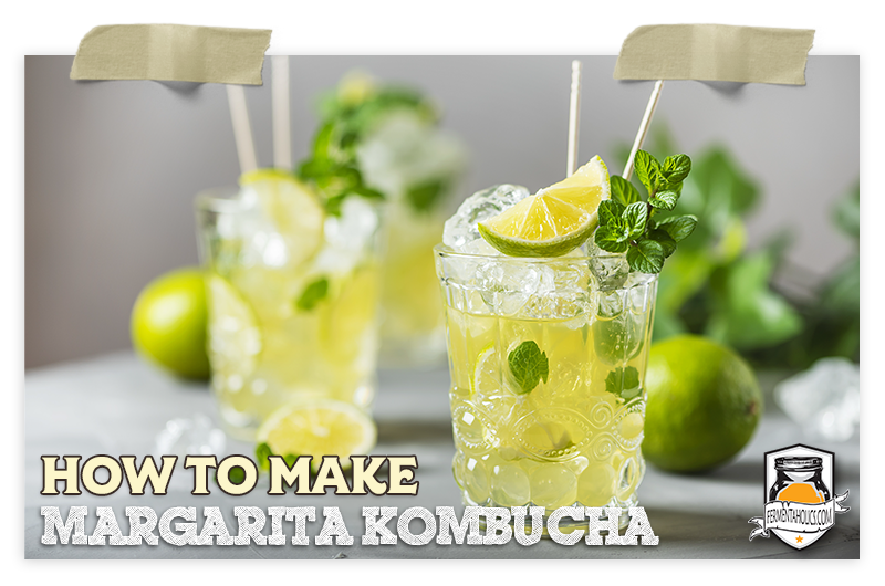 Margarita Kombucha Recipe