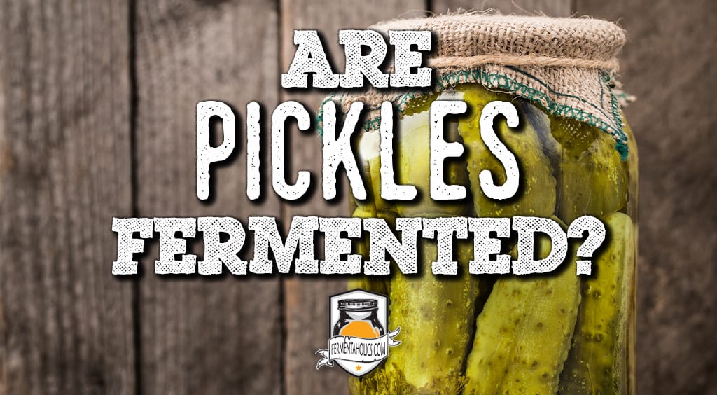 Pickles Fermented