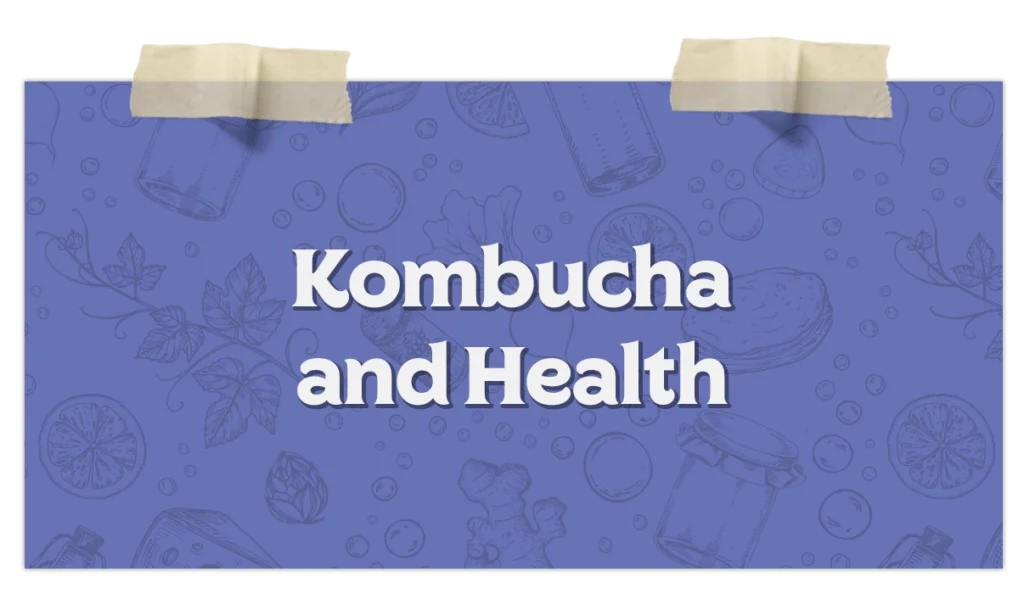 Kombuchaandhealth