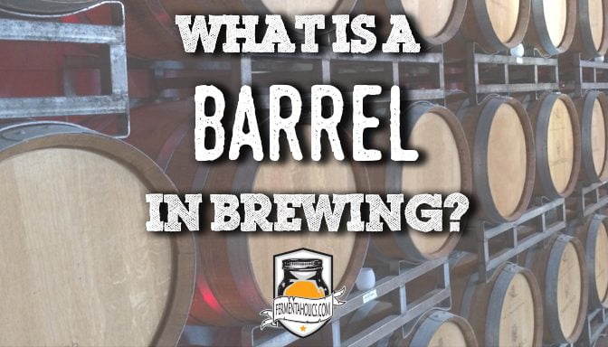 what is a barrel in brewing