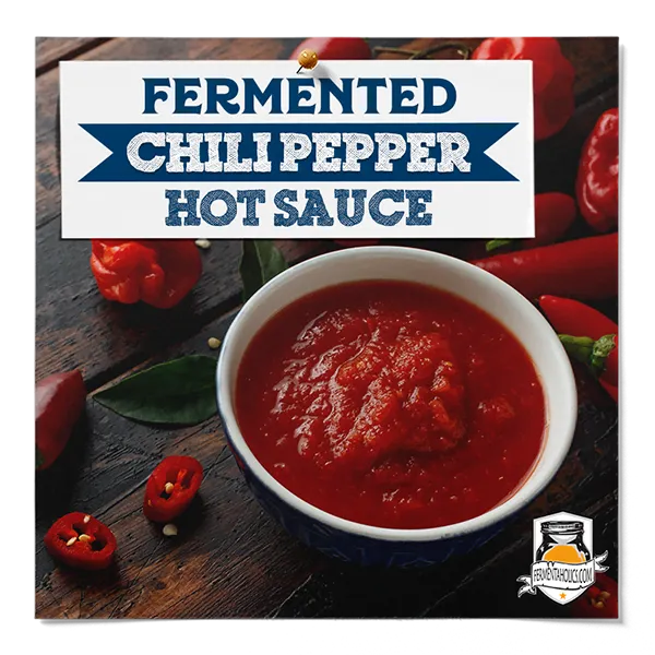 Fermented Chili Pepper Hot Sauce
