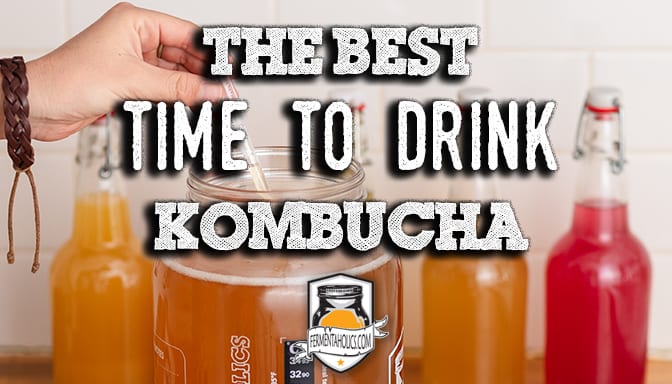 the best time to drink kombucha