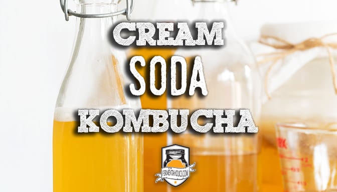 How to brew cream soda kombucha