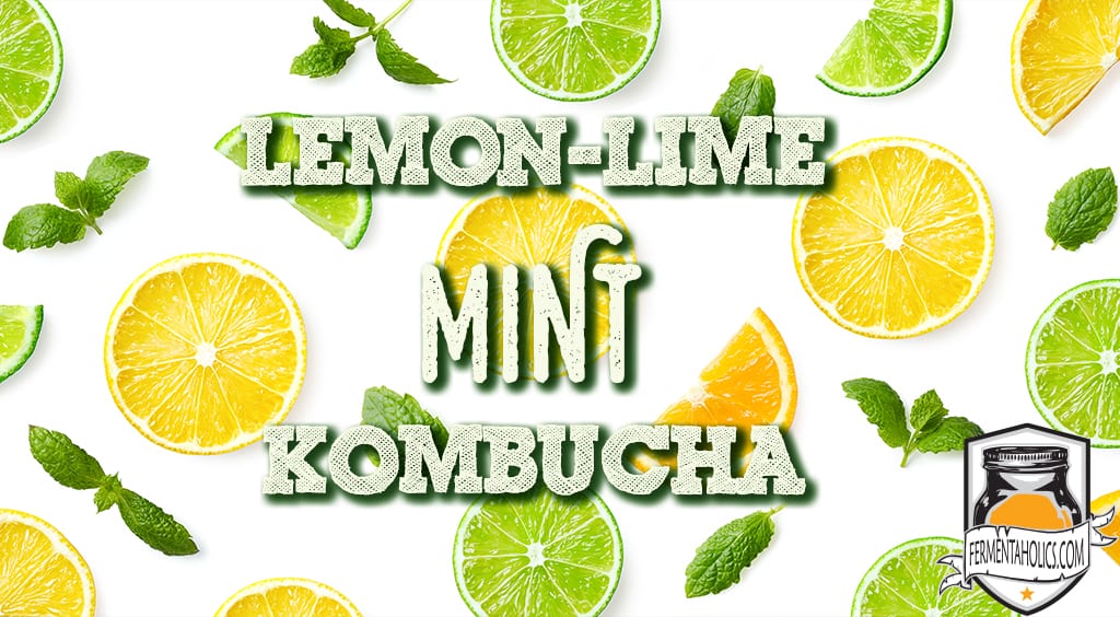 DIY lemon lime mint kombucha
