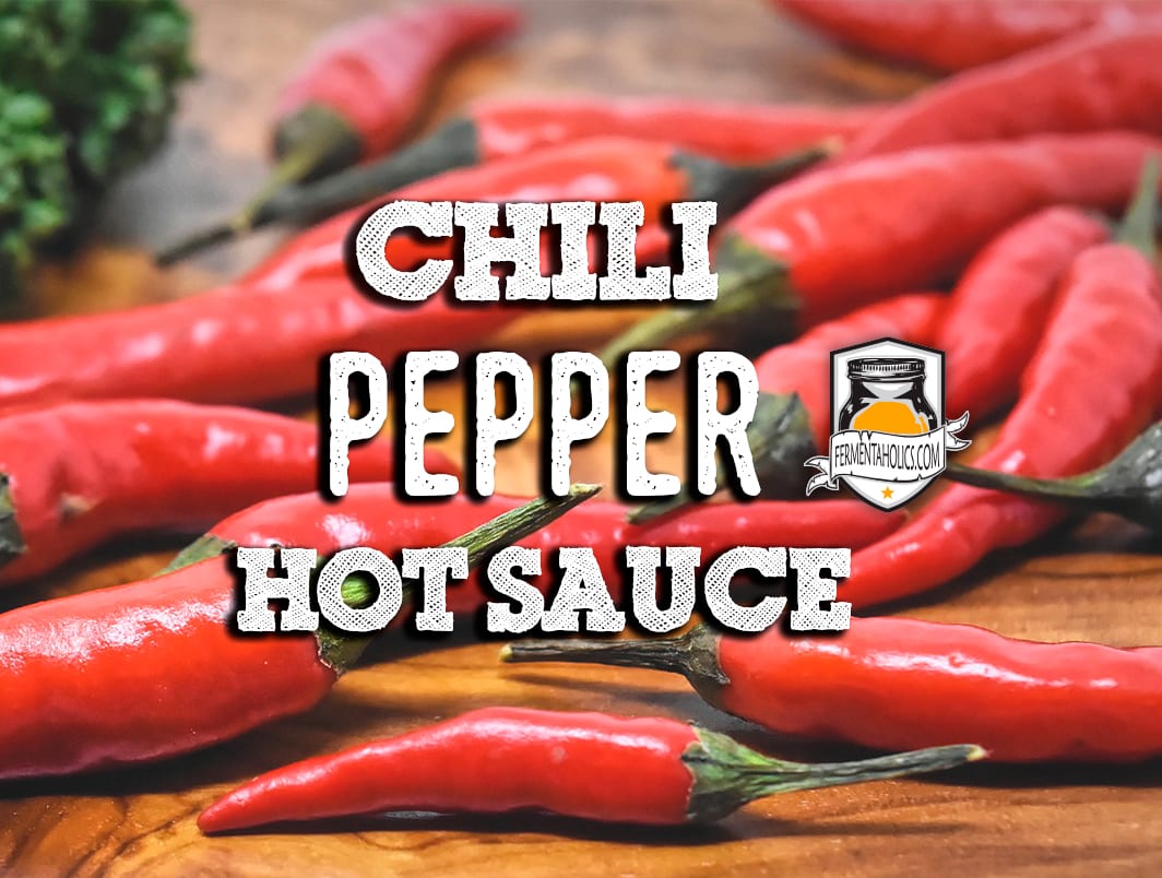 Chili Pepper Hot Sauce Recipe
