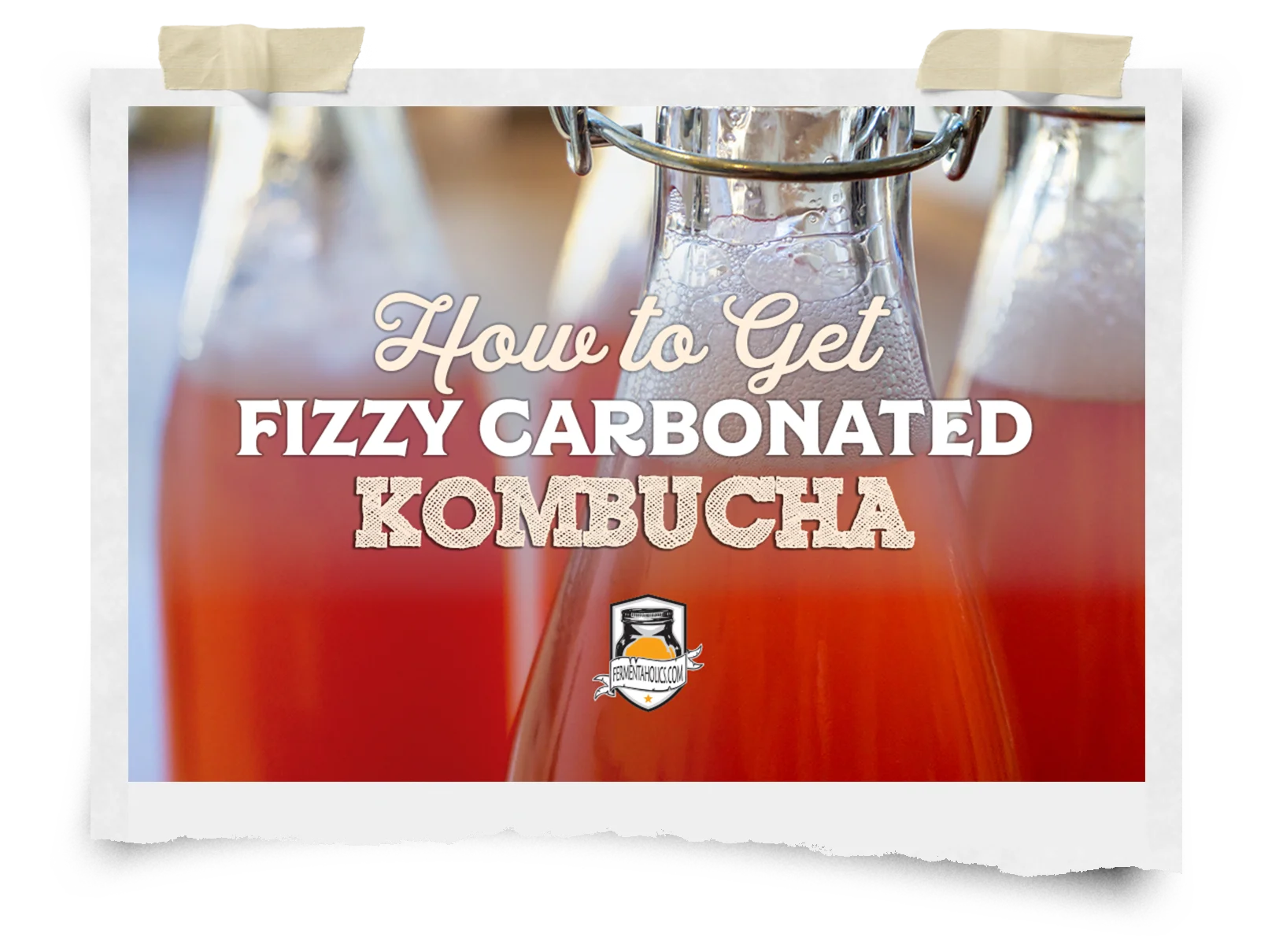 How To Get Fizzy Carbonated Kombucha