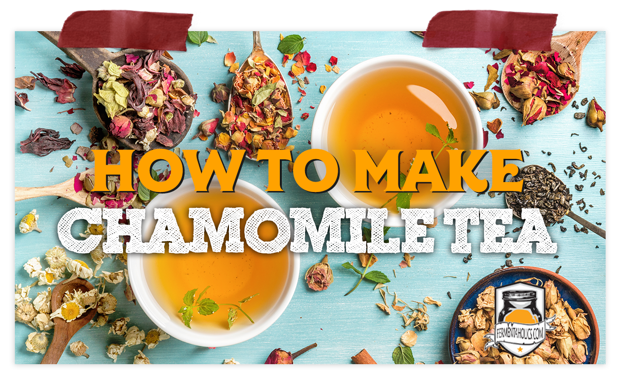 How to Make Chamomile Tea Like a Expert A 6 Step Guide