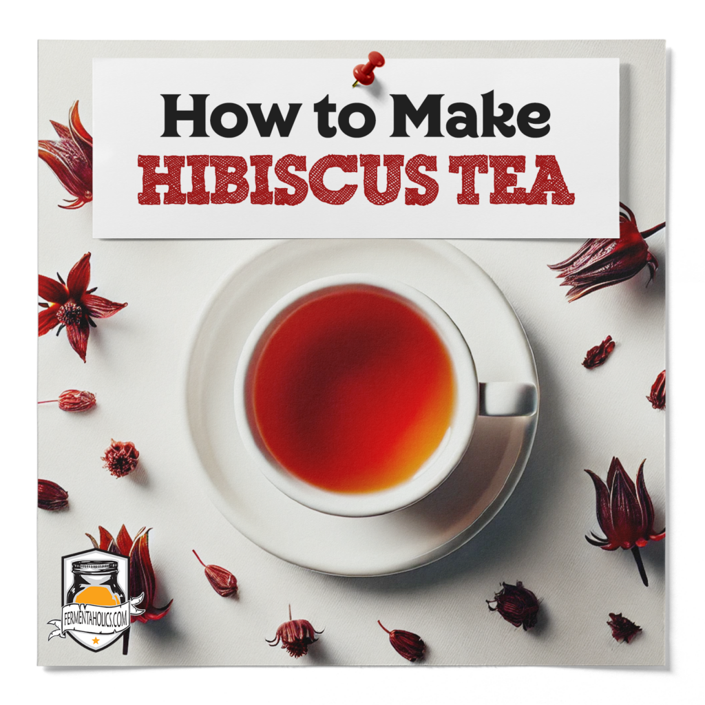 How To Make Hibiscus Tea