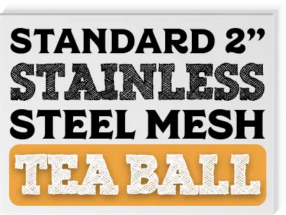 Standard Stainless Tea Ball