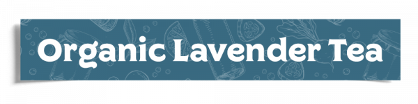 Organic Lavender Tea Header