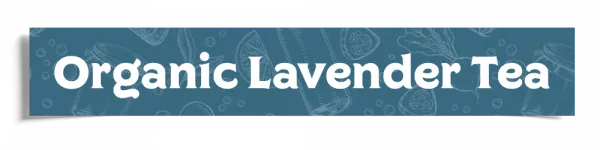 Organic Lavender Tea Header