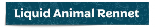 Liquid Animal Rennet