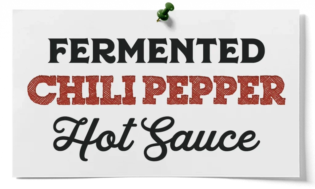 Fermented Chili Pepper Hot Sauce Recipe