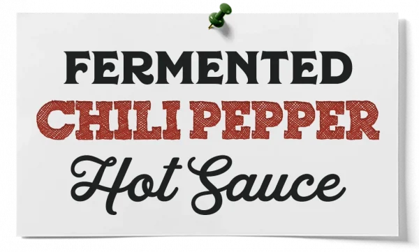 Fermented Chili Pepper Hot Sauce Recipe