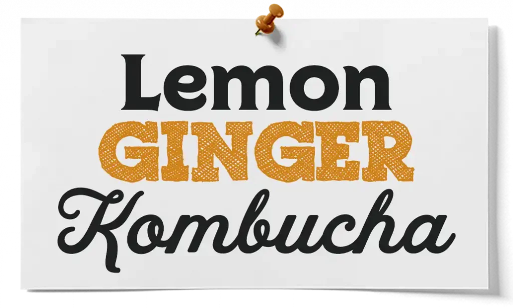 how to make lemon ginger kombucha