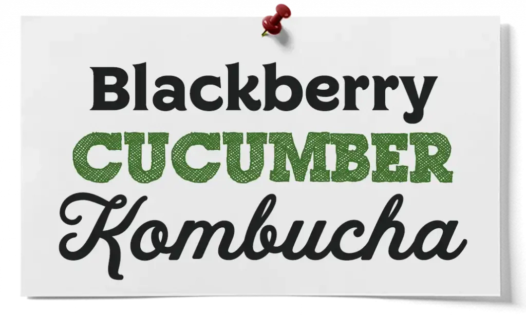 how to make blackberry cucumber kombucha