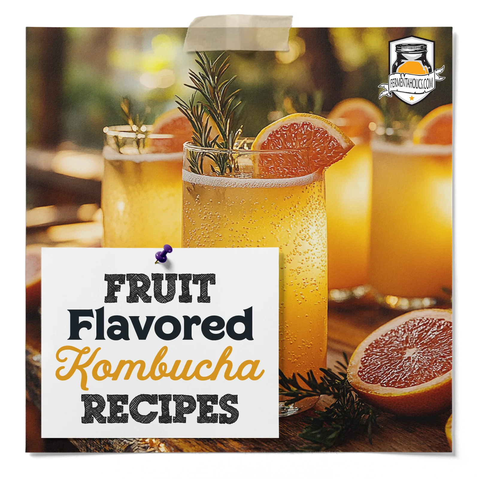 Fruit Flavored Kombucha Recipes