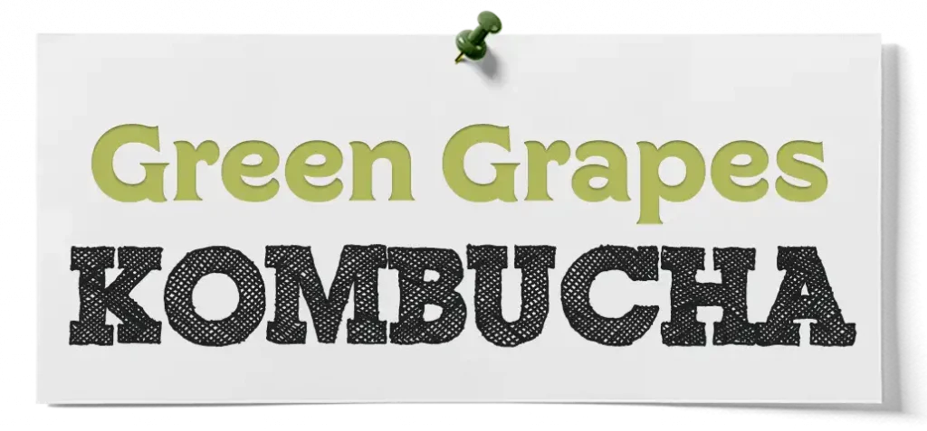 how to make green grapes kombucha