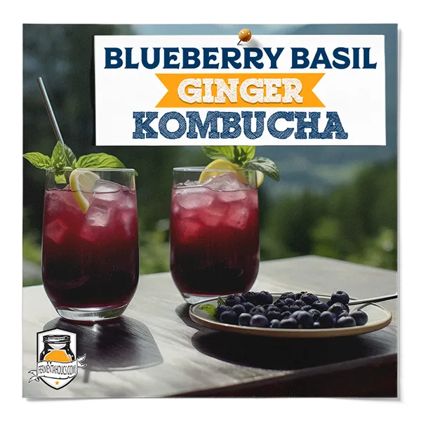 Blueberry Basil Ginger Kombucha