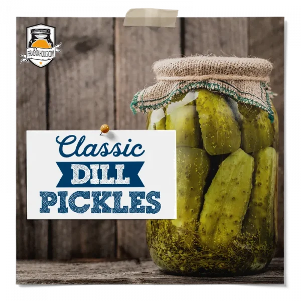 Classic Dill Pickles