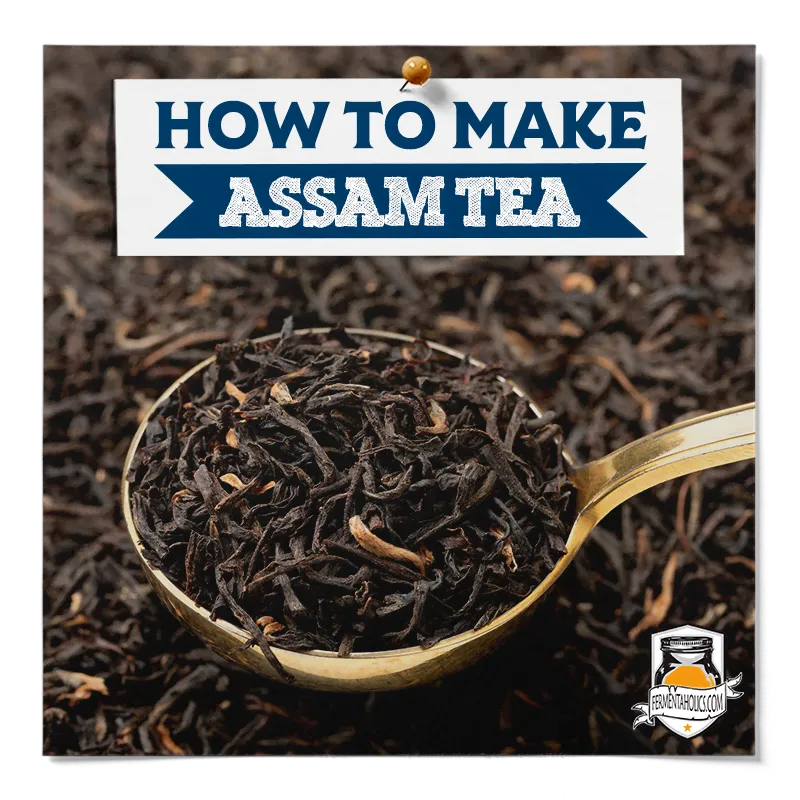 How to Make Assam Tea