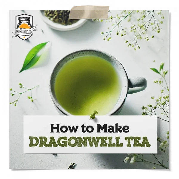 How To Make Dragonwell Tea