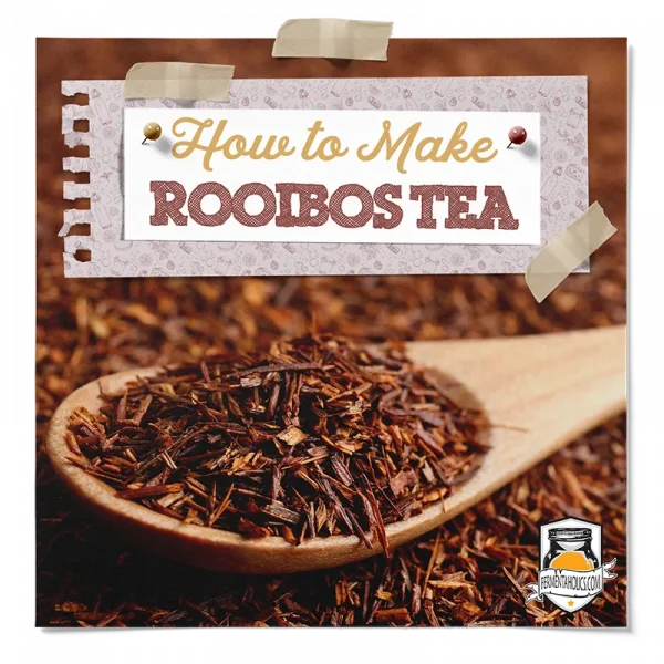 How To Make Rooibos Tea
