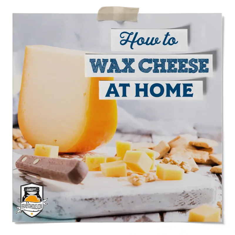 How to Wax Cheese at Home