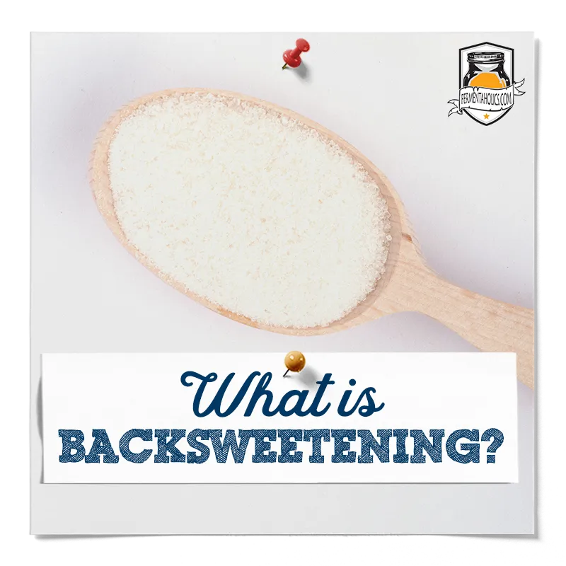 What is Back Sweetening